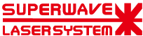 Superwave  Laser  Tekniikka  Co., Ltd